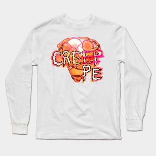 My sweet creep crepe Long Sleeve T-Shirt